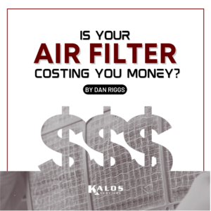 Is Your Air Filter Costing You Money?