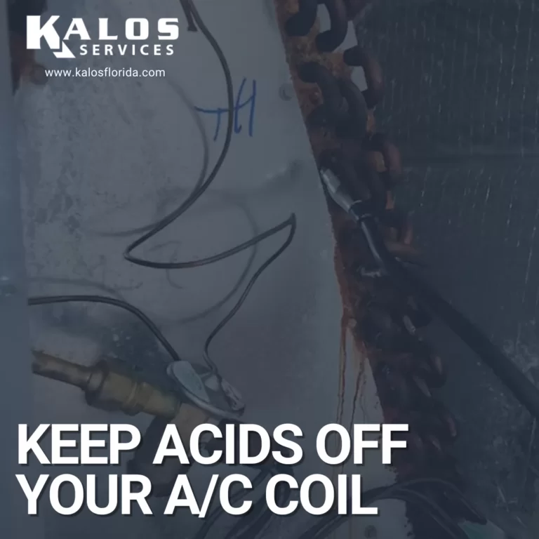 Keep Acids Off Your A/C Coil!