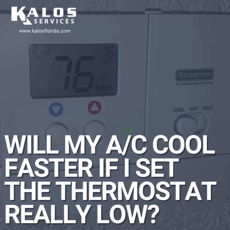 Will My A/C Cool Faster if I Set the Thermostat Really Low?